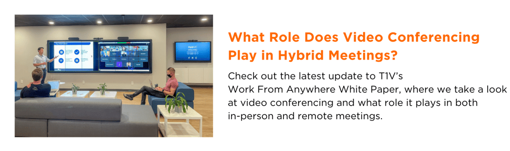 What Role Does Video Conferencing Play in Hybrid Meetings? - newsletter-blog-image-t1v