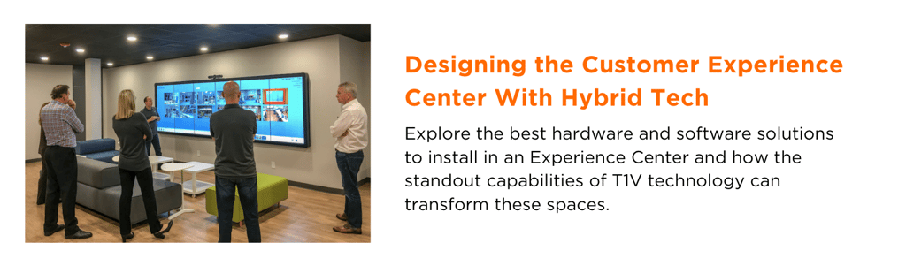 t1v-designing-the-customer-experience-center-with-hybrid-tech-newsletter-blog-image