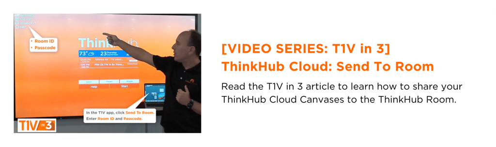 video-series-t1v-in-3-thinkhub-cloud-send-to-room-blog-image