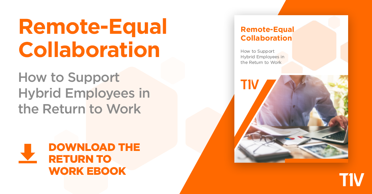 t1v-remote-equal-collaboration-return-to-work-ebook-graphic-1-linkedIn