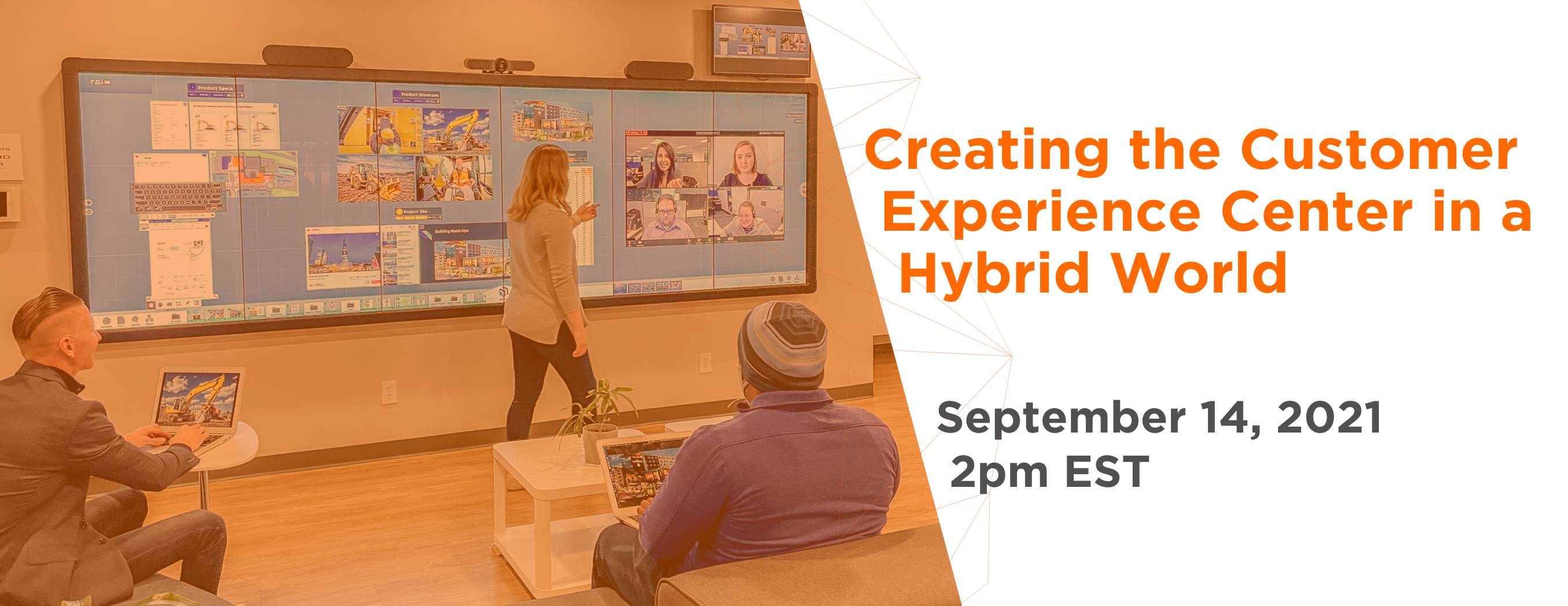 T1V-creating-the-customer-experience-center-in-a-hybrid-world-Webinar-09-14-21-Email